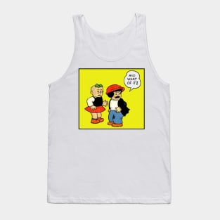 And What OF IT? Tank Top